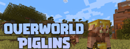 Скачать Overworld Piglins для Minecraft 1.19.4