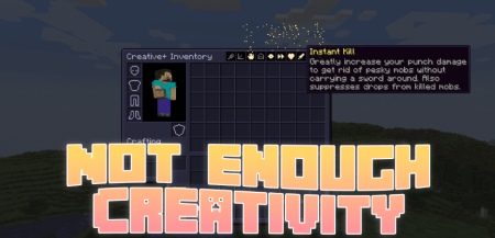 Скачать Not Enough Creativity для Minecraft 1.18.2
