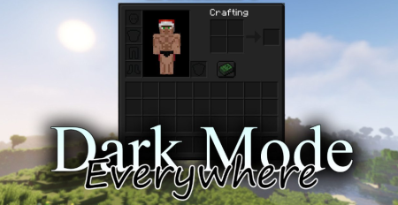 Скачать Dark Mode Everywhere для Minecraft 1.20.1