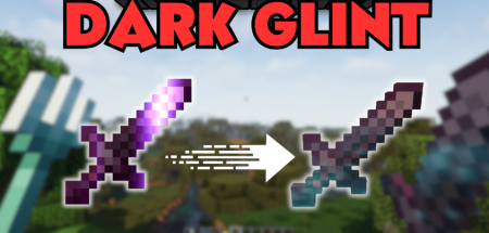  Dark Glint  Minecraft 1.20.1