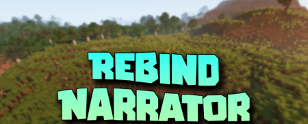 Скачать Rebind Narrator для Minecraft 1.19.1