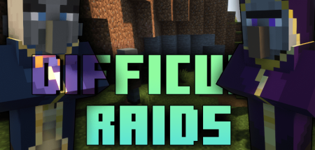 Скачать Difficult Raids для Minecraft 1.18.2