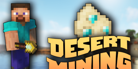 Скачать Desert Mining для Minecraft 1.18.2