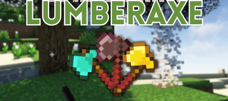  Lumberaxe  Minecraft 1.20.1