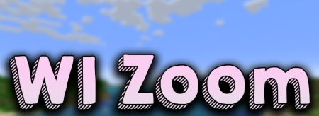  WI Zoom  Minecraft 1.20.1