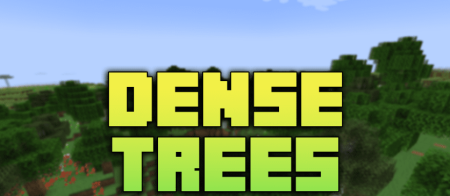 Скачать Dense Trees для Minecraft 1.19.4