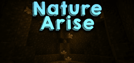  Nature Arise  Minecraft 1.20.1