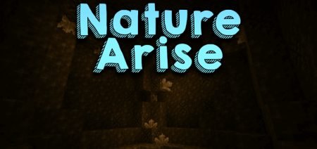 Скачать Nature Arise для Minecraft 1.20.2