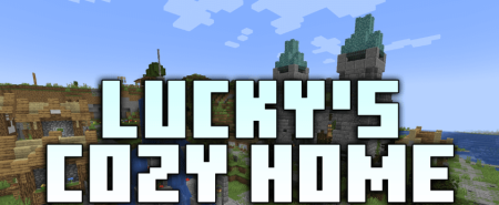 Скачать Lucky’s Cozy Home для 1.20.1