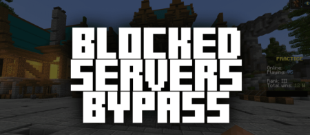 Скачать Blocked Servers Bypass для Minecraft 1.19.4