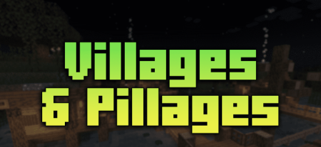 Скачать Villages & Pillages для Minecraft 1.20
