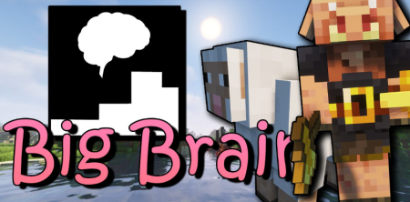 Скачать Big Brain для Minecraft 1.19.4