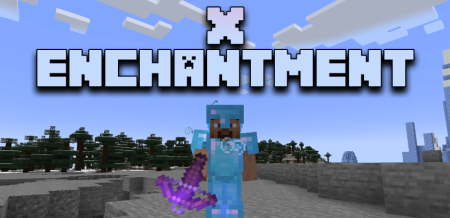 Скачать X-Enchantment для Minecraft 1.18.2