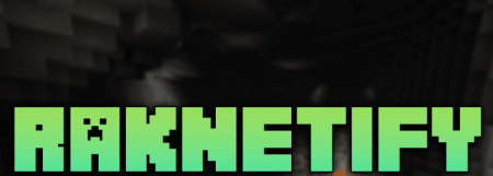 Скачать Raknetify для Minecraft 1.20.1
