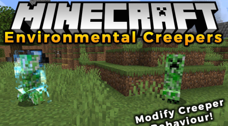 Скачать Environmental Creepers для Minecraft 1.19.4