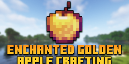 Скачать Enchanted Golden Apple Crafting для Minecraft 1.18.2