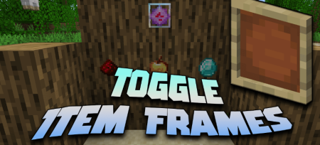  Toggle Item Frames  Minecraft 1.20.2