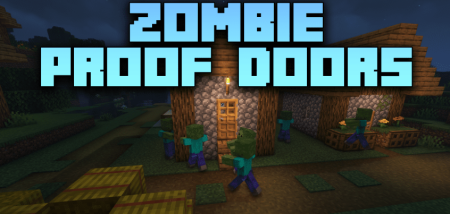Скачать Zombie Proof Doors для Minecraft 1.20.1