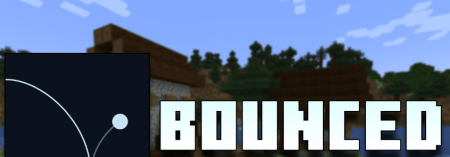 Скачать Bounced для Minecraft 1.20.1