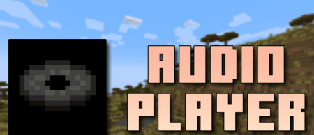 Скачать Audio Player для Minecraft 1.20.1