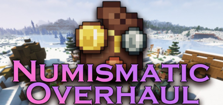 Скачать Numismatic Overhaul для Minecraft 1.18.2