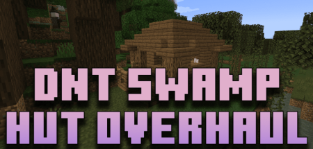  DnT Swamp Hut Overhaul  Minecraft 1.20.1