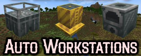 Скачать Auto Workstations для Minecraft 1.19.2