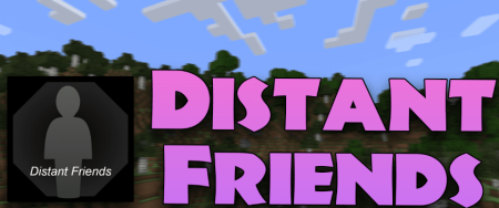  Distant Friends  Minecraft 1.20.2