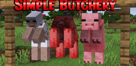 Скачать Simple Butchery для Minecraft 1.20.4