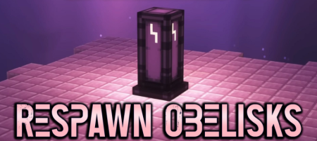 Скачать Respawn Obelisks для Minecraft 1.20.1