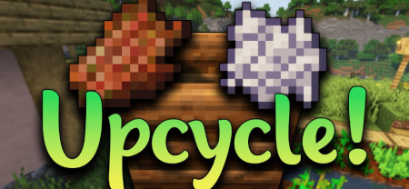 Скачать Upcycle для Minecraft 1.20.3