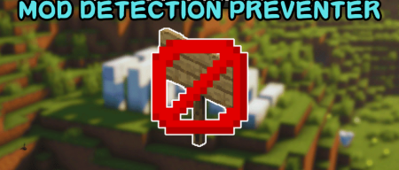 Скачать Mod Detection Preventer для Minecraft 1.20.4