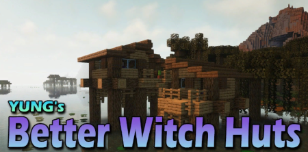 Скачать YUNG’s Better Witch Huts для Minecraft 1.20.3