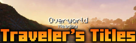 Скачать Traveler’s Titles для Minecraft 1.20.1