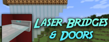 Скачать Laser Bridges & Doors для Minecraft 1.20.3