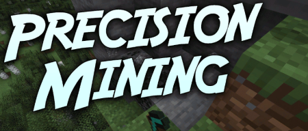 Скачать Precision Mining для Minecraft 1.19.3