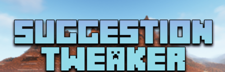  Suggestion Tweaker  Minecraft 1.20.4