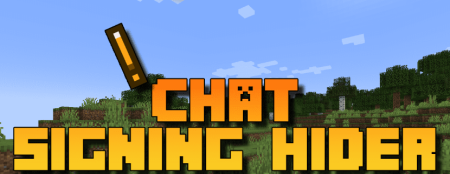  Chat Signing Hider  Minecraft 1.21