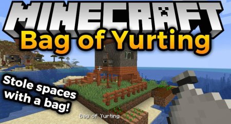  Bag of Yurting  Minecraft 1.20.1
