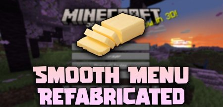  Smooth Menu Refabricated  Minecraft 1.20.6