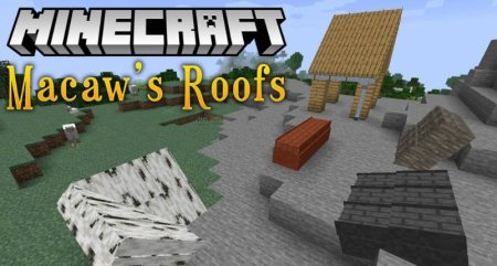  Macaws Roofs  Minecraft 1.20.6