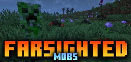  Farsighted Mobs  Minecraft 1.20.6