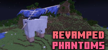  Revamped Phantoms  Minecraft 1.21