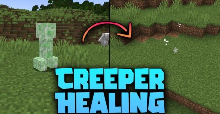  Creeper Healing  Minecraft 1.20.6