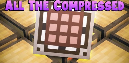  All The Compressed  Minecraft 1.21.1