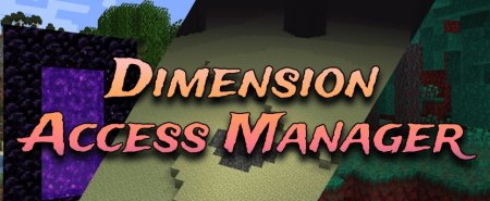  Dimension Access Manager  Minecraft 1.20.6