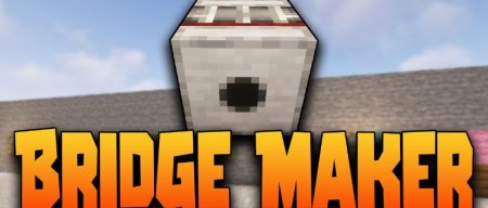  Bridge Maker  Minecraft 1.20.6