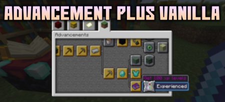  Advancement Plus Vanilla  Minecraft 1.16.5