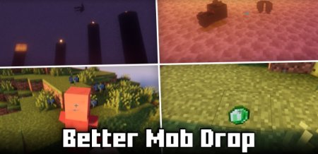  Better Mob Drop  Minecraft 1.21