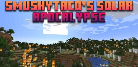  SmushyTacos Solar Apocalypse  Minecraft 1.21